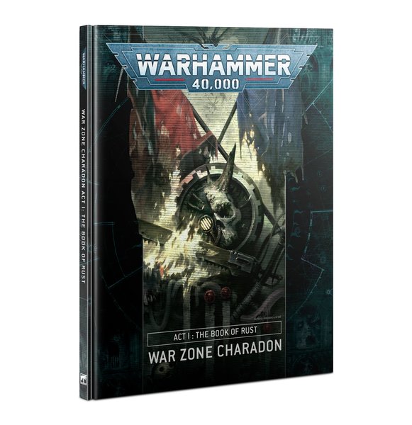 [Previous Edition] Warhammer 40,000: War Zone Charadon – Act I: The Book of Rust