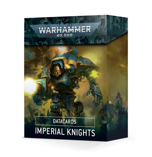 [Previous Edition] Datacards: Imperial Knights