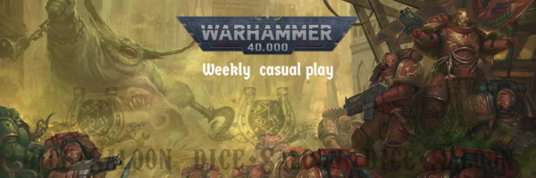 Warhammer 40k Weekly 22/07/24 Ticket