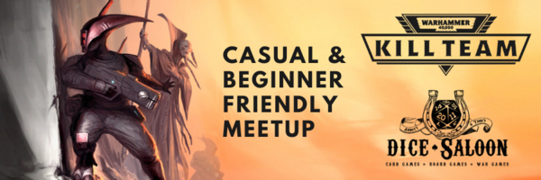 Kill Team - Casual & Beginner Friendly Meetup 06/08/24 Ticket