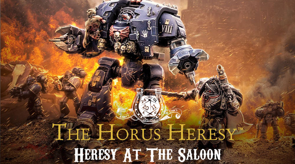 Warhammer 30,000: Horus Heresy - Heresy at the Saloon Ticket